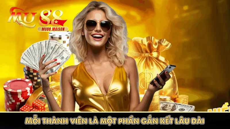Giá Trị Cốt Lõi 7 Mỗi thành viên là một phần gắn kết lâu dài